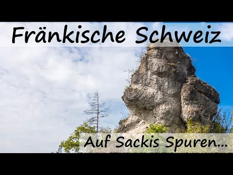 Fränkische Schweiz | Auf Sackis Spuren