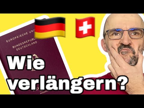 Als Deutscher in der Schweiz Reisepass und Personalausweis verlängern? 🇨🇭🇩🇪