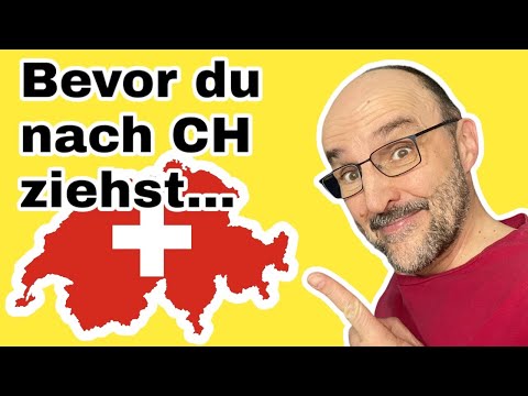 In die Schweiz ziehen 🇨🇭 Nicht, ohne daran zu denken...